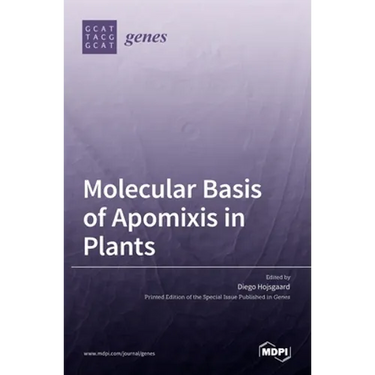 Molecular Basis of Apomixis in Plants