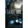 Take Me Slowly part 1