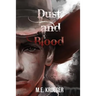 Dust and Blood