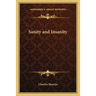 Sanity and Insanity