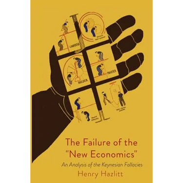 The Failure of the New Economics