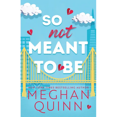 So Not Meant to Be