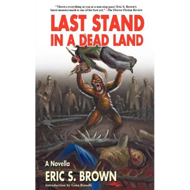 Last Stand in a Dead Land