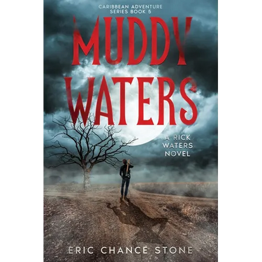 Muddy Waters: A Rick Waters Novel
