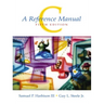 C: A Reference Manual