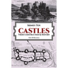 Castles: Their Construction and History