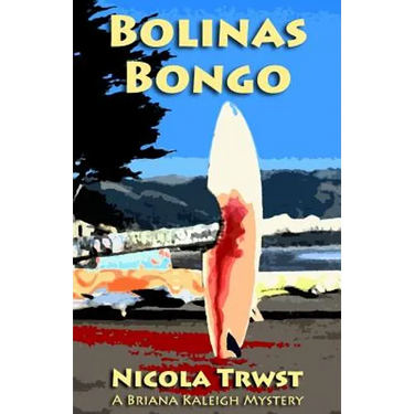 Bolinas Bongo: A Briana Kaleigh Mystery