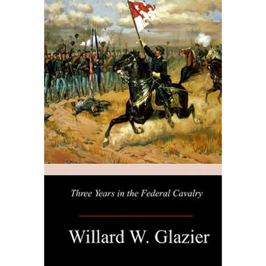 Three Years in the Federal Cavalry