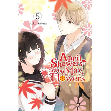 April Showers Bring May Flowers, Vol. 5