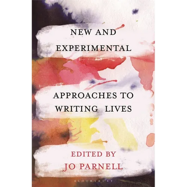 New and Experimental Approaches to Writing Lives