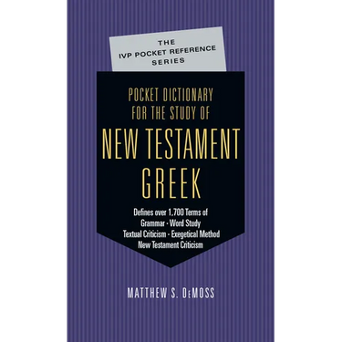 Pocket Dictionary for the Study of New Testament Greek