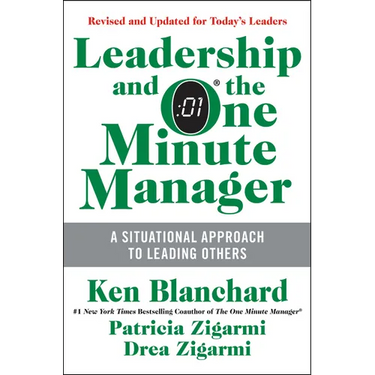 Leadership and the One Minute Manager: Increasing Effectiveness Through Situational Leadership II