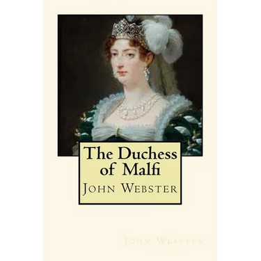 The Duchess of Malfi