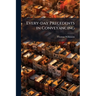 Every-day Precedents in Conveyancing: A Collection of Practical Forms Designed for Professional use and Suited to the Emergencies of Actual Practice.
