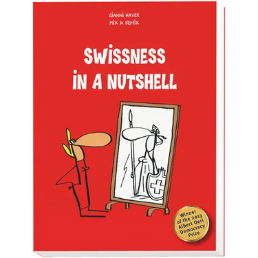 Swissness in a Nutshell