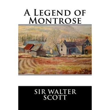 A Legend of Montrose
