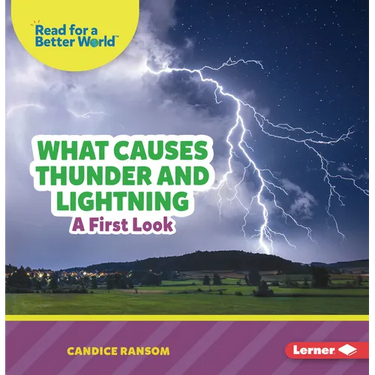 What Causes Thunder and Lightning: A First Look