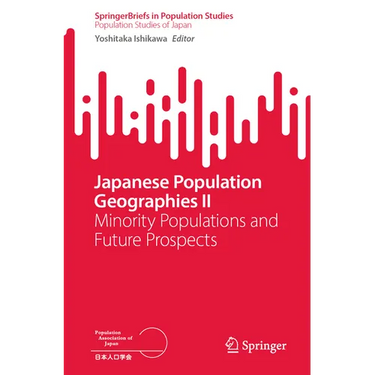 Japanese Population Geographies II: Minority Populations and Future Prospects