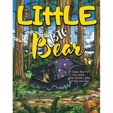 LIttLE BIG Bear: A Clumsy Bear fell fast asleep... While playing a game of hide and seek