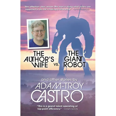 The Author's Wife vs. The Giant Robot