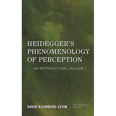 Heidegger's Phenomenology of Perception: An Introduction