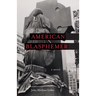 American Blasphemer
