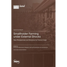 Smallholder Farming under External Shocks: New Perspectives and Solutions for Future Crises