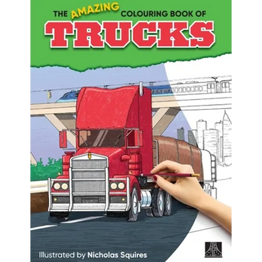The Amazing Colouring Book of Trucks