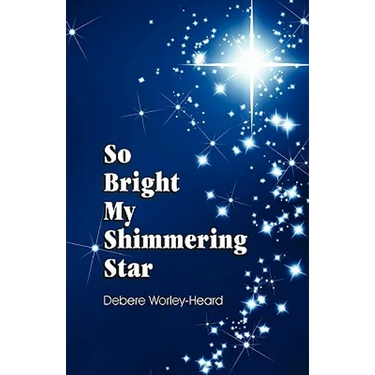 So Bright My Shimmering Star