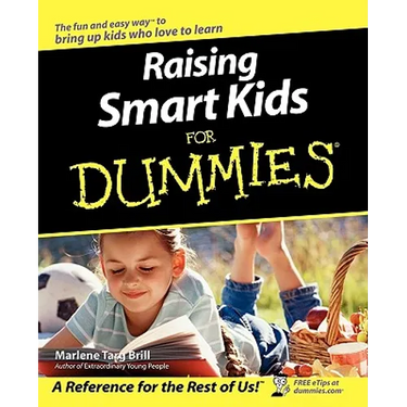 Raising Smart Kids for Dummies