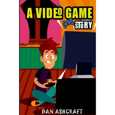 A Video Game Story: Superheroes VS The Bullies! (Video Game Novels For Kids)