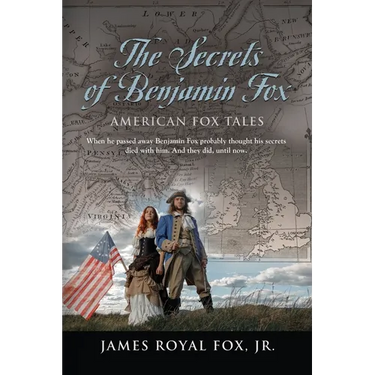 The Secrets of Benjamin Fox: American Fox Tales