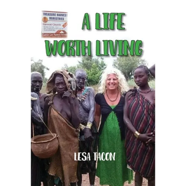 A Life Worth Living