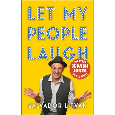 Let My People Laugh: Greatest Jewish Jokes of All Time!