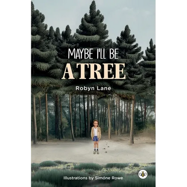 Maybe I'll be a Tree