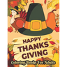 Thanksgiving Coloring books for adults: hanksgiving Coloring Books, Holiday Designs Coloring Pages
