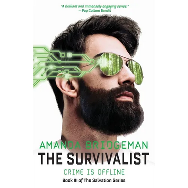 The Survivalist: The Salvation Series, Book III
