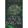 The Fae's Bargain: a Fake Relationship Fated Mates Romance