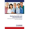 Biopharmaceutics and pharmacokinetics