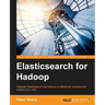 Elasticsearch for Hadoop