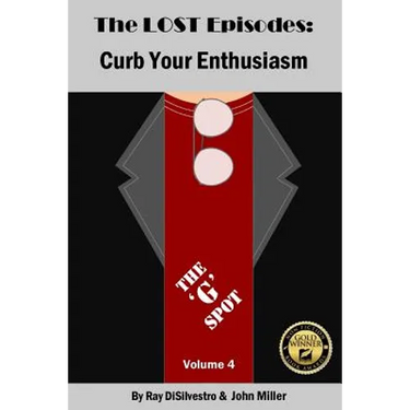 The LOST EPISODES: Curb Your Enthusiasm - Volume 4: The 'G' Spot
