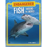 Endangered Fish Around the World