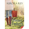 Greener Pastures