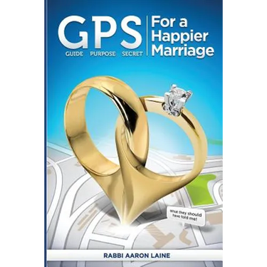 GPS For a Happier Marriage: Marriage techniques that work