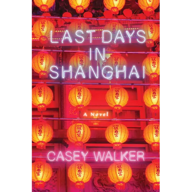 Last Days in Shanghai