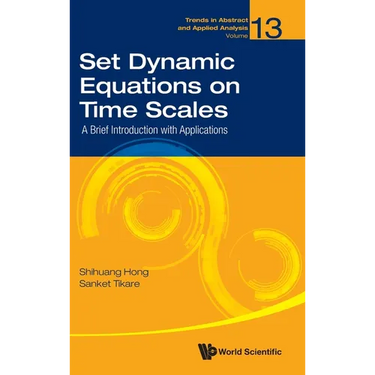 Set Dynamic Equations on Time Scales: A Brief Introduction with Applications