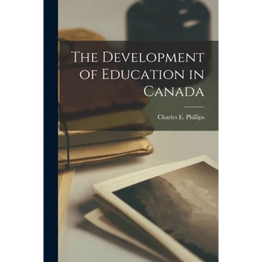 The Development of Education in Canada