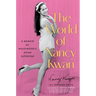 The World of Nancy Kwan: A Memoir by Hollywood's Asian Superstar