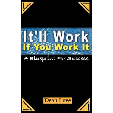 It'll Work If You Work It