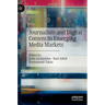 Journalism and Digital Content in Emerging Media Markets